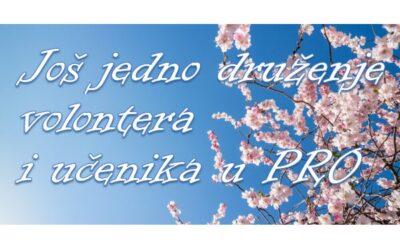 JOŠ JEDNO DRUŽENJE VOLONTERA I UČENIKA U PRO